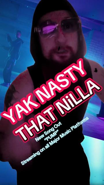 @Yak Nasty That NiLLa