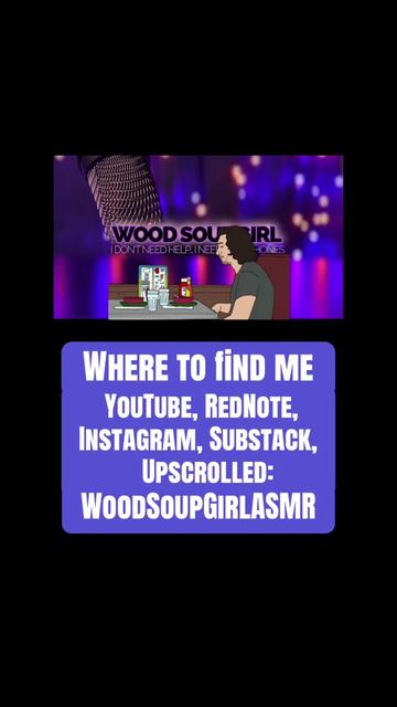 @YT: Wood Soup Girl ASMR