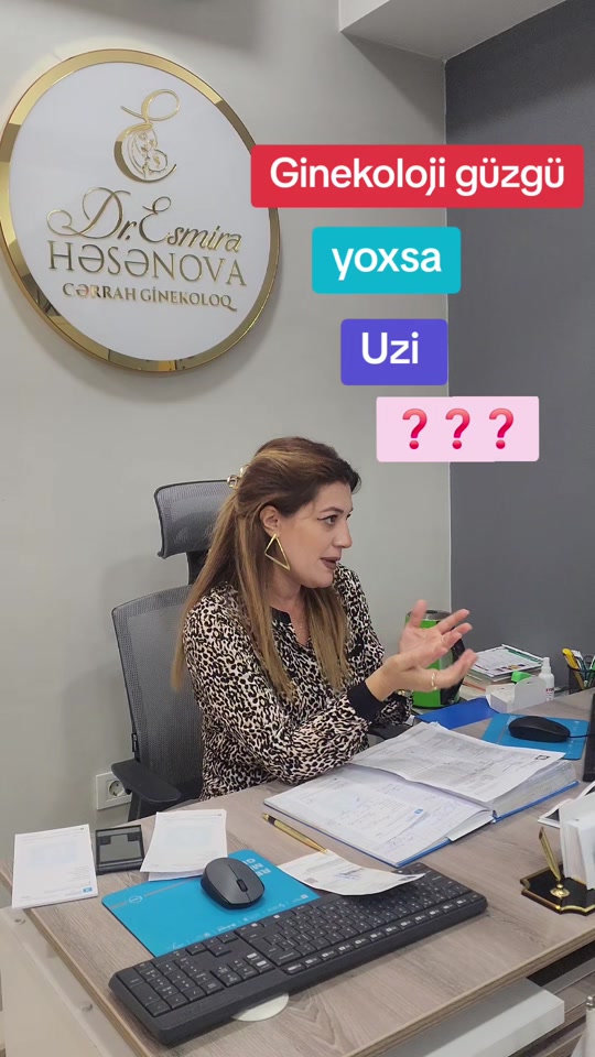 @Ginekoloq Esmira Hasanova