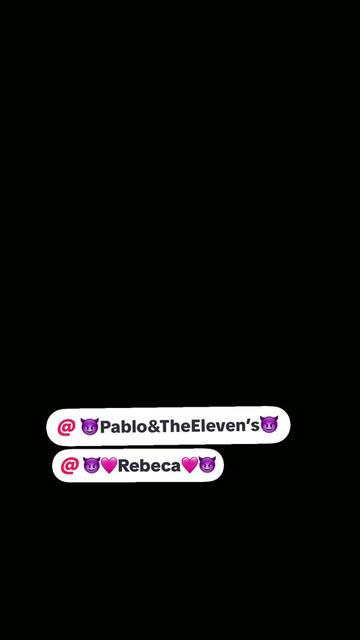 @😈Pablo&TheEleven’s😈
