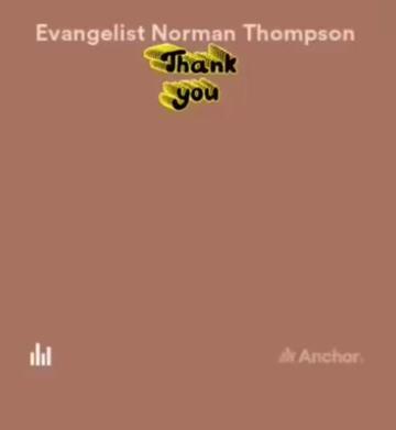 @Evangelist Norman Thompson
