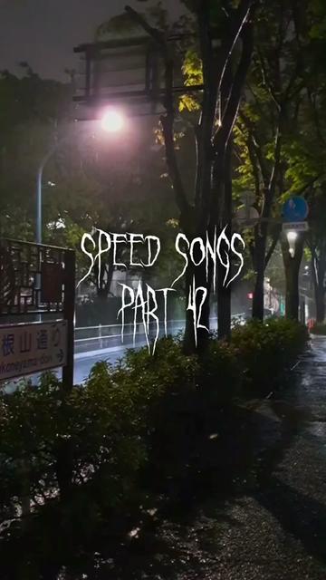 @Speed Songs ❤️🩹