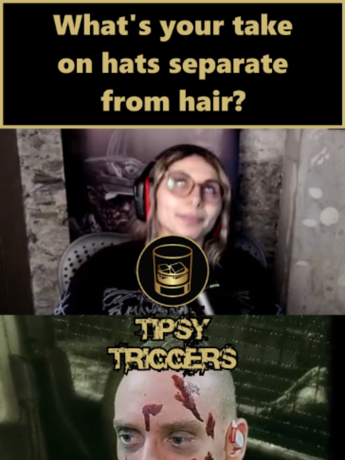 @Tipsy Triggers
