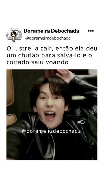 @Dorameira Debochada