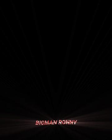 @BİGMAN RONNY
