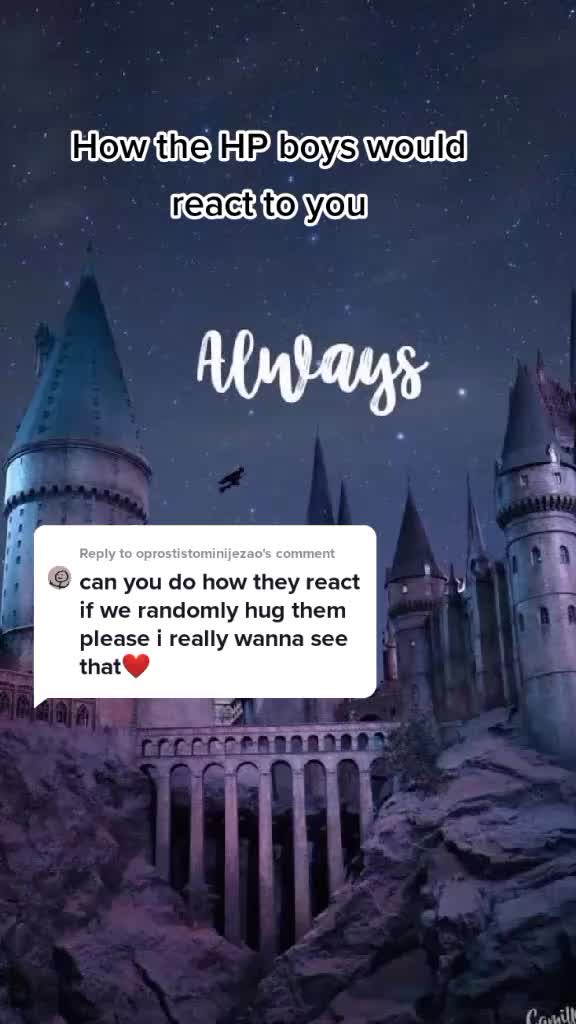 @How the HP boys would react🦋