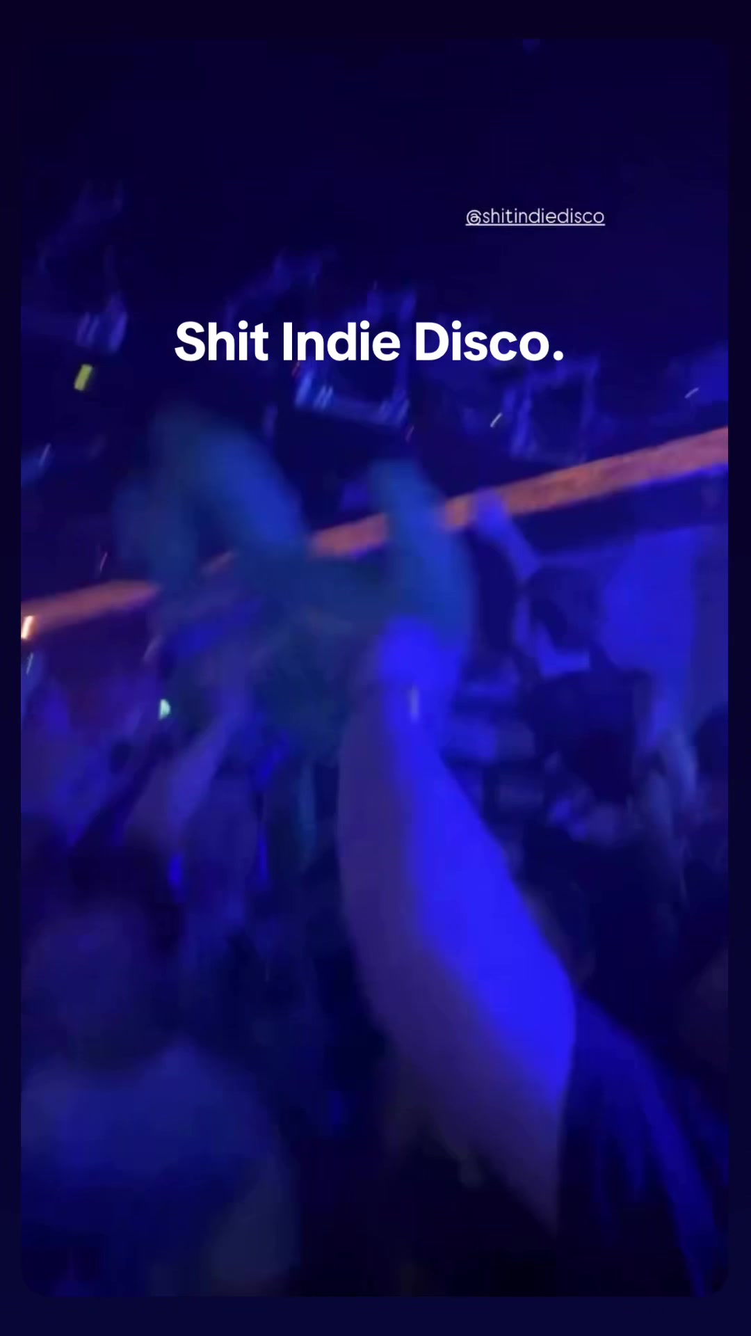 @Shit Indie Disco