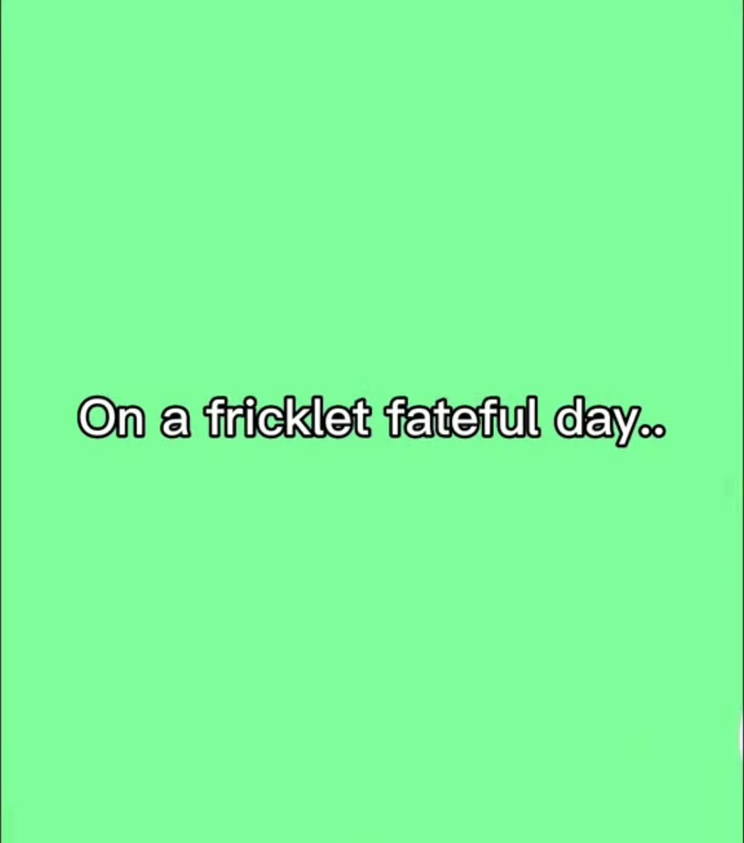 @fricklet