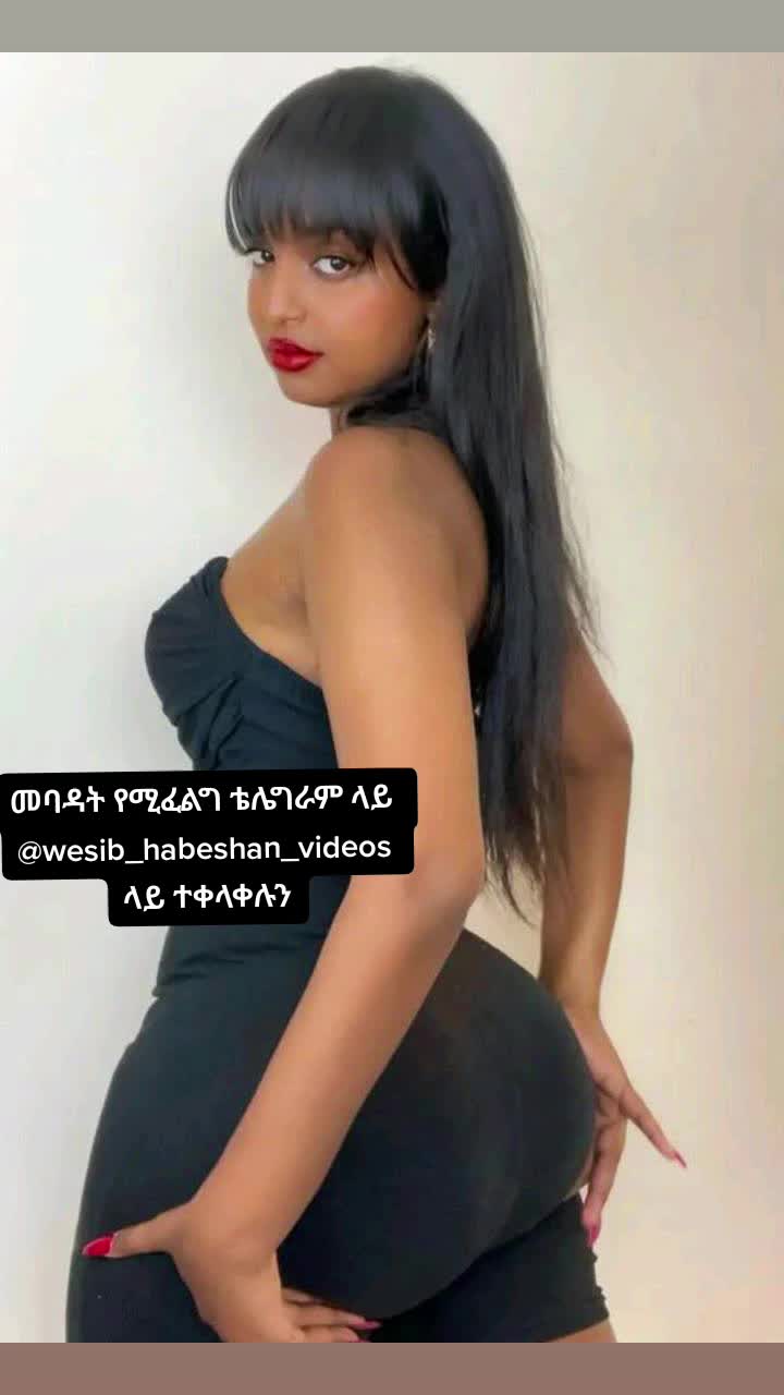 @Habeshan Sex