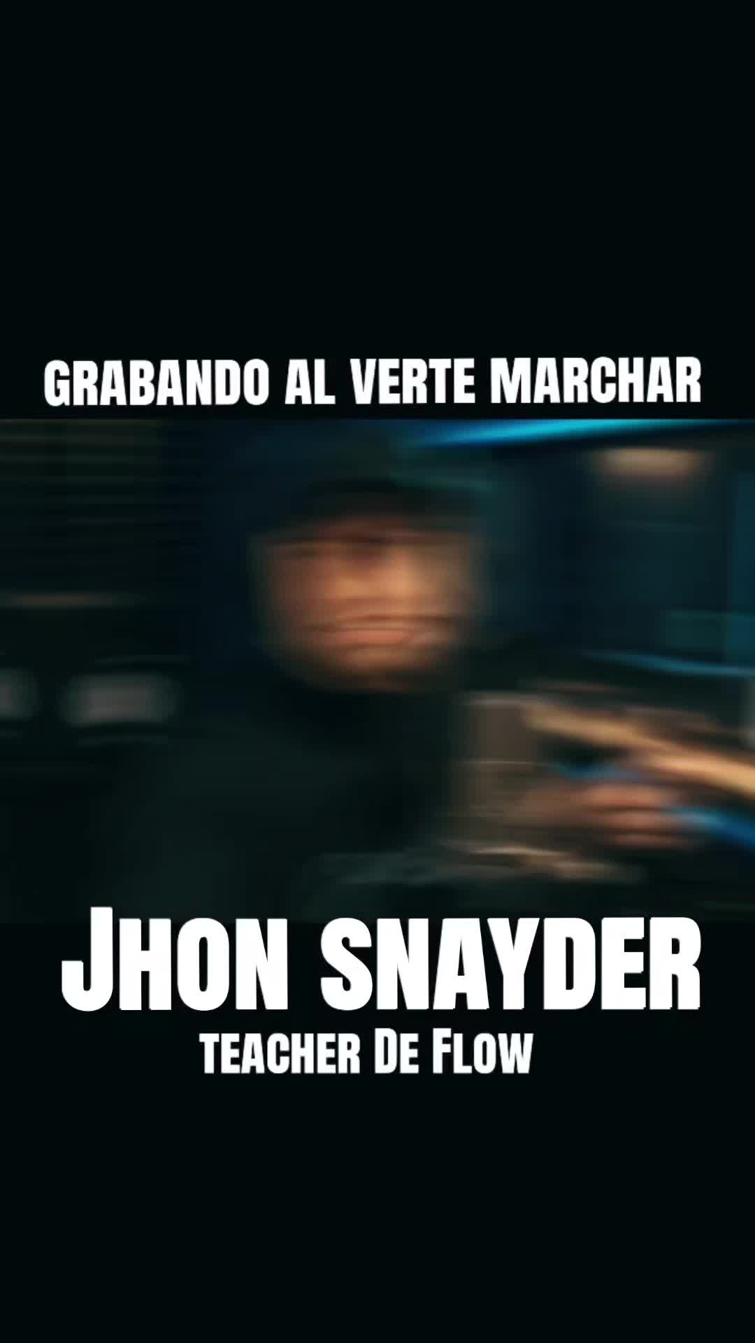 @Jhon Snayder, Teacher De Flow