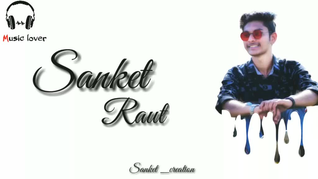 @Sanket Raut