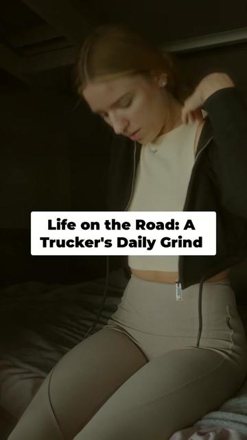 Life on the Road_ Trucker's | GirlTruckRoutine (@girltruckroutine)