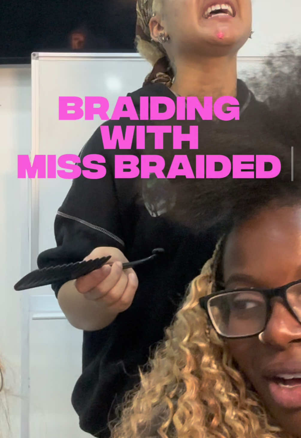 @MISS BRAIDED