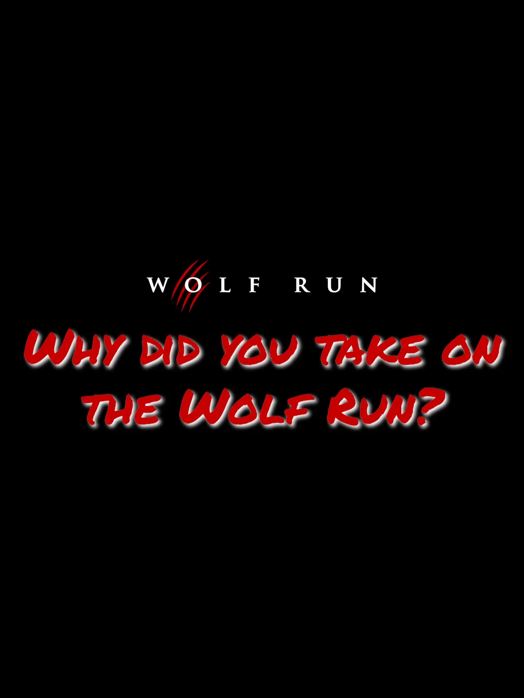 @The Wolf Run