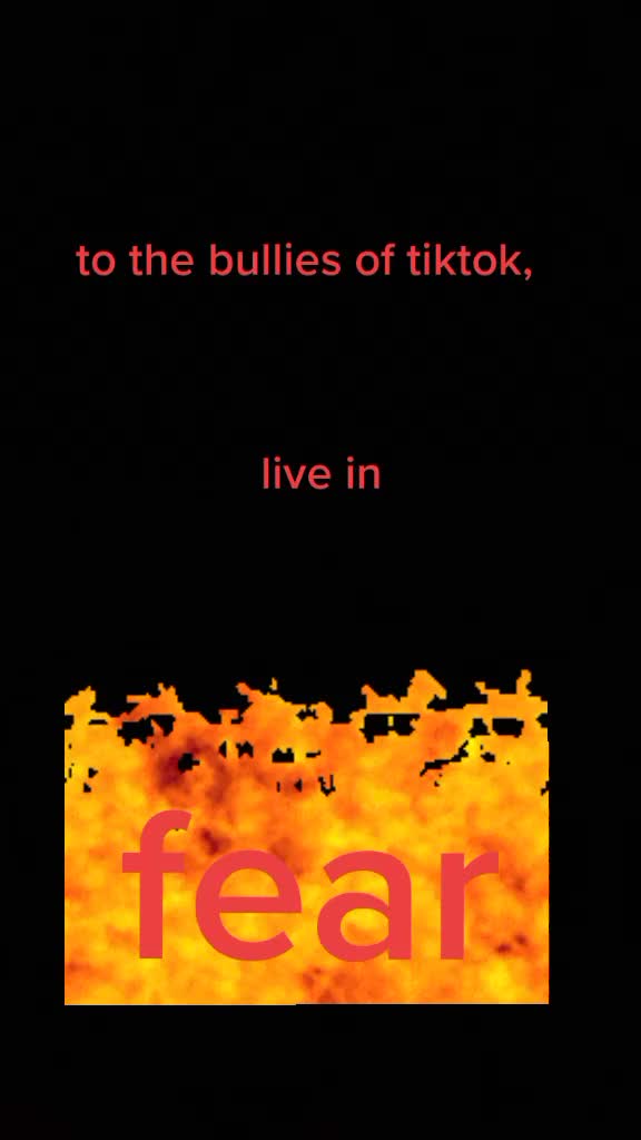 @I get bullies of tiktok banned