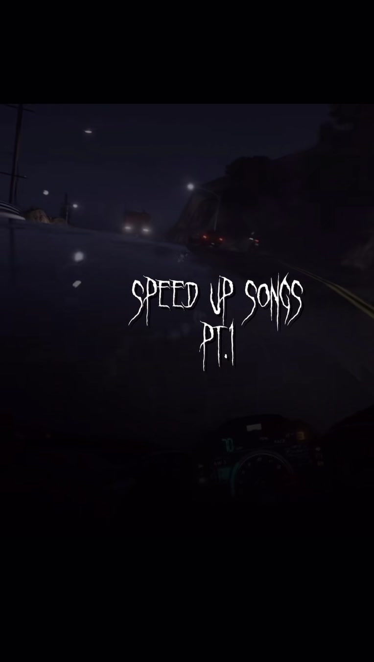 @sped up songs ⚡️