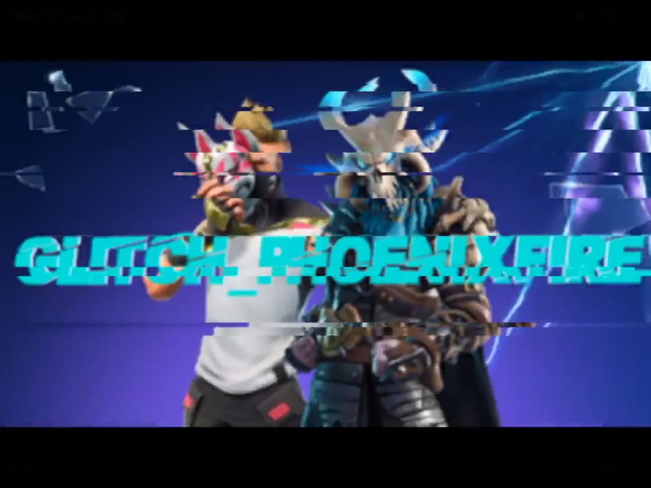 @Glitch_Fate Fortnite