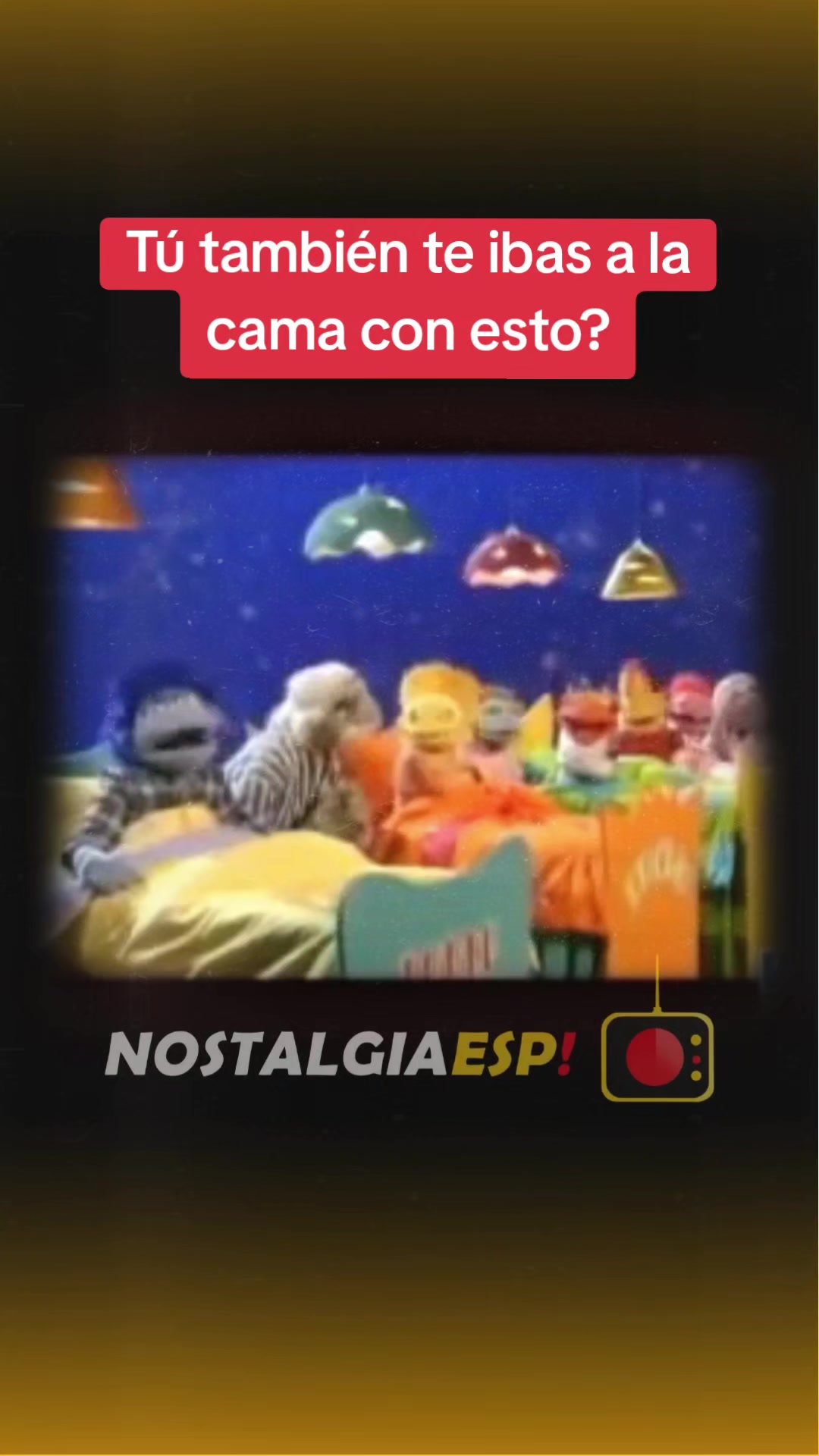 @Nostalgia Esp!