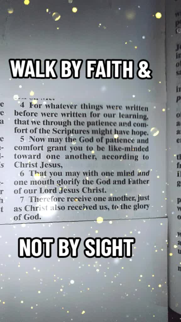 @WALKING BY FAITH &NOT BY SIGHT