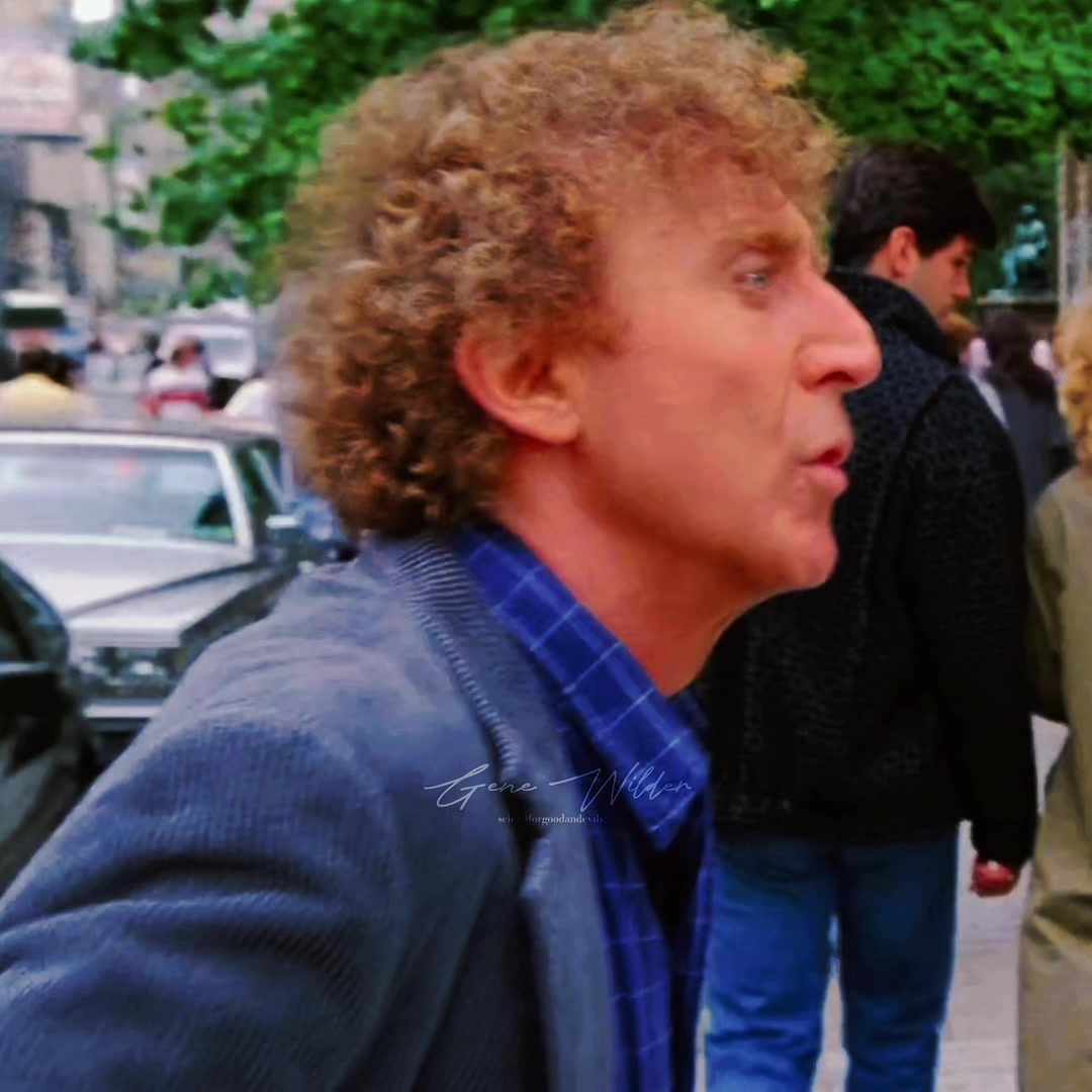 @Gene Wilder