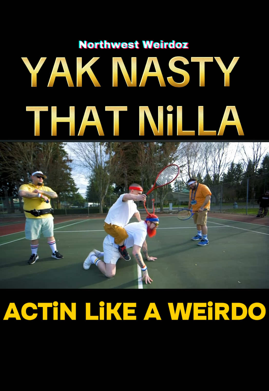 @Yak Nasty That NiLLa