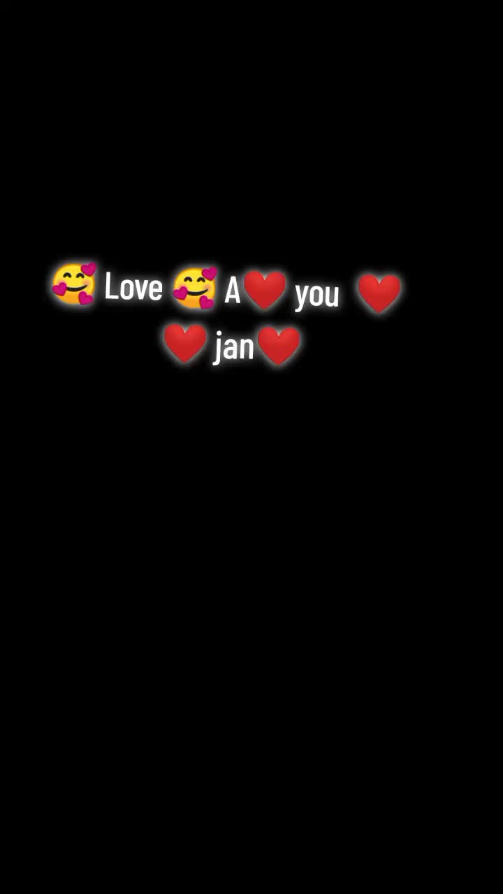 @love you Jaan