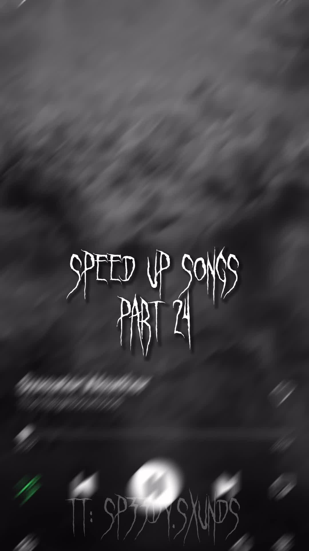 @sped up songs