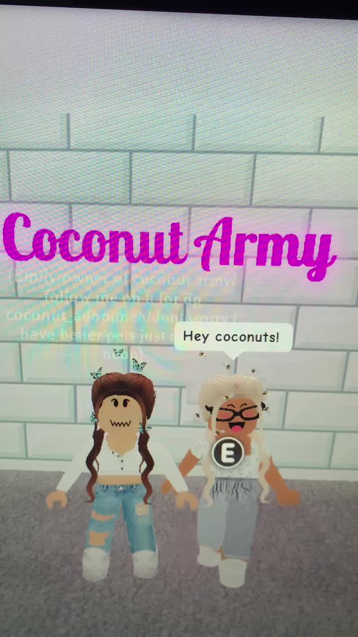 @💕🥥Coconut Army 🥥💕