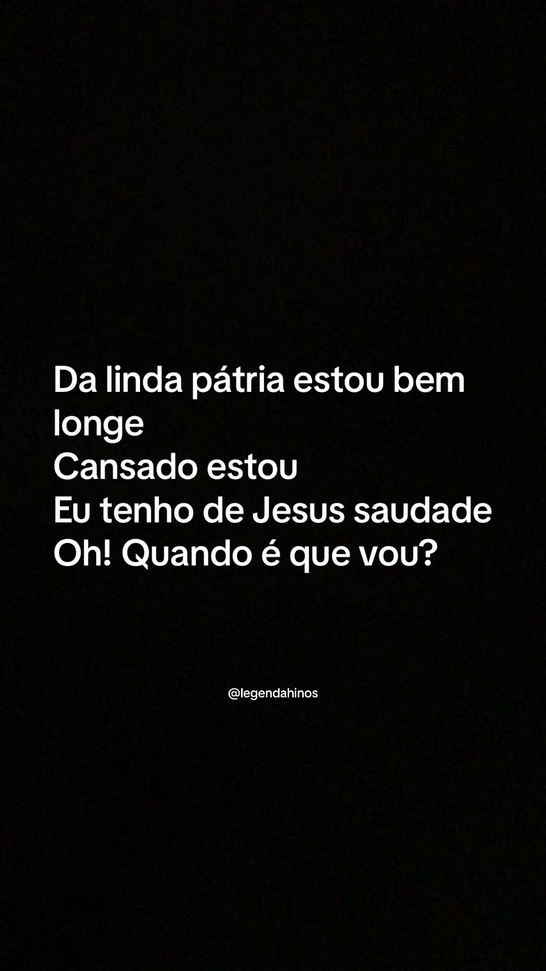 @Legendas Hinos 🙏🏽❤️