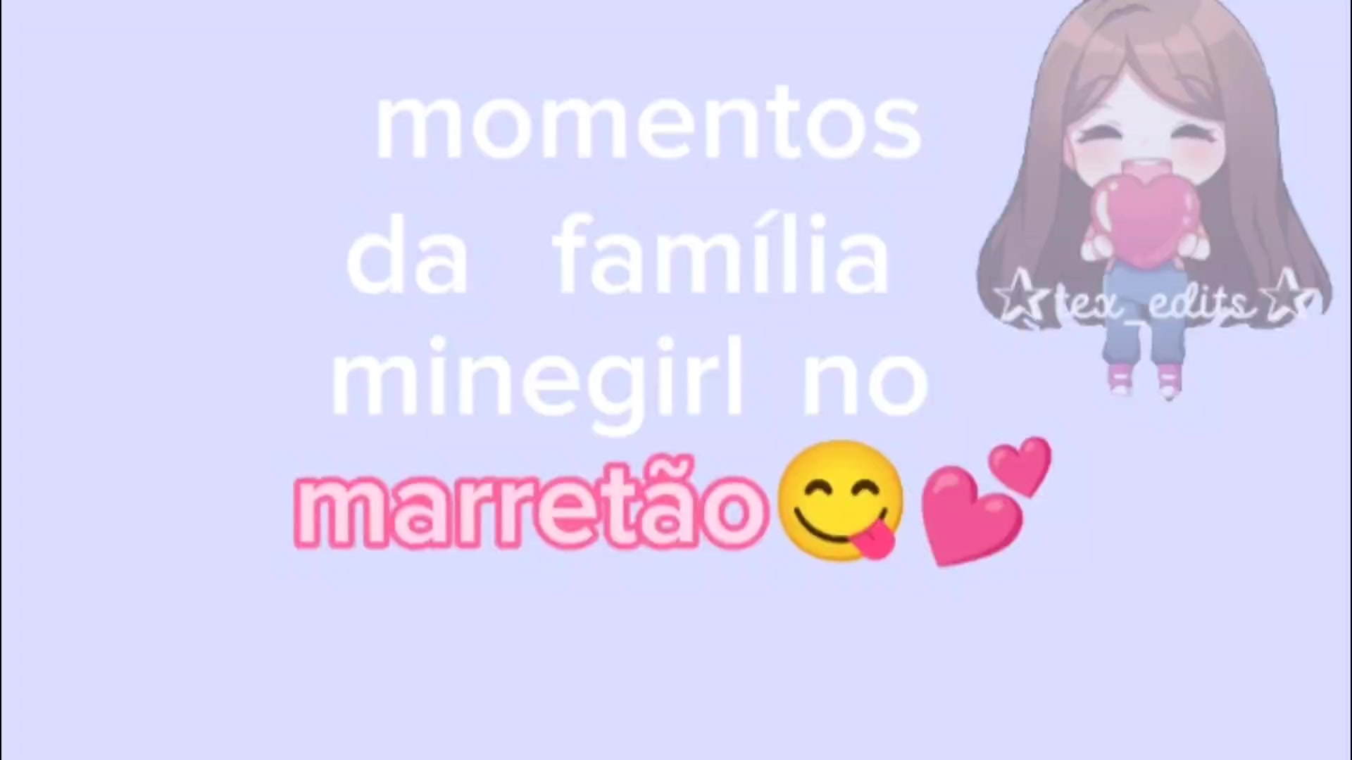 @~✰familia minegirl✰~💕
