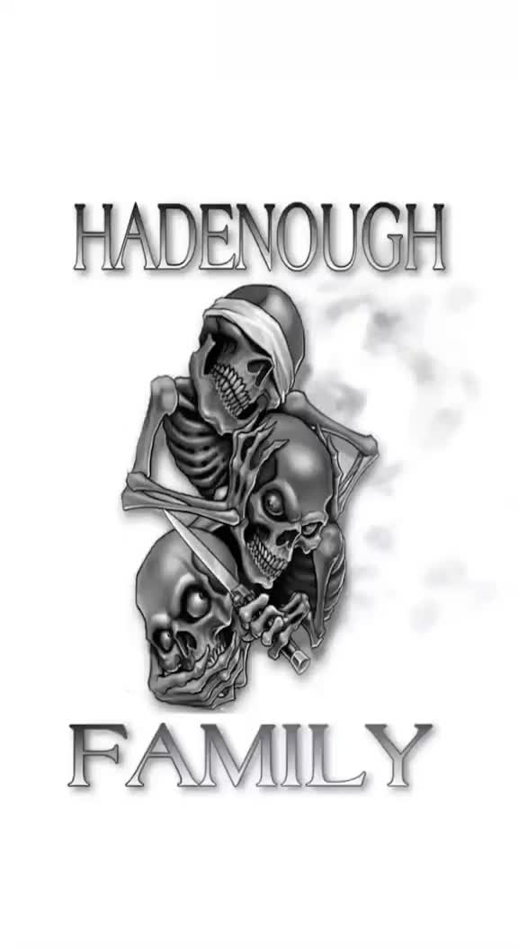 @HADENOUGH FAMILY