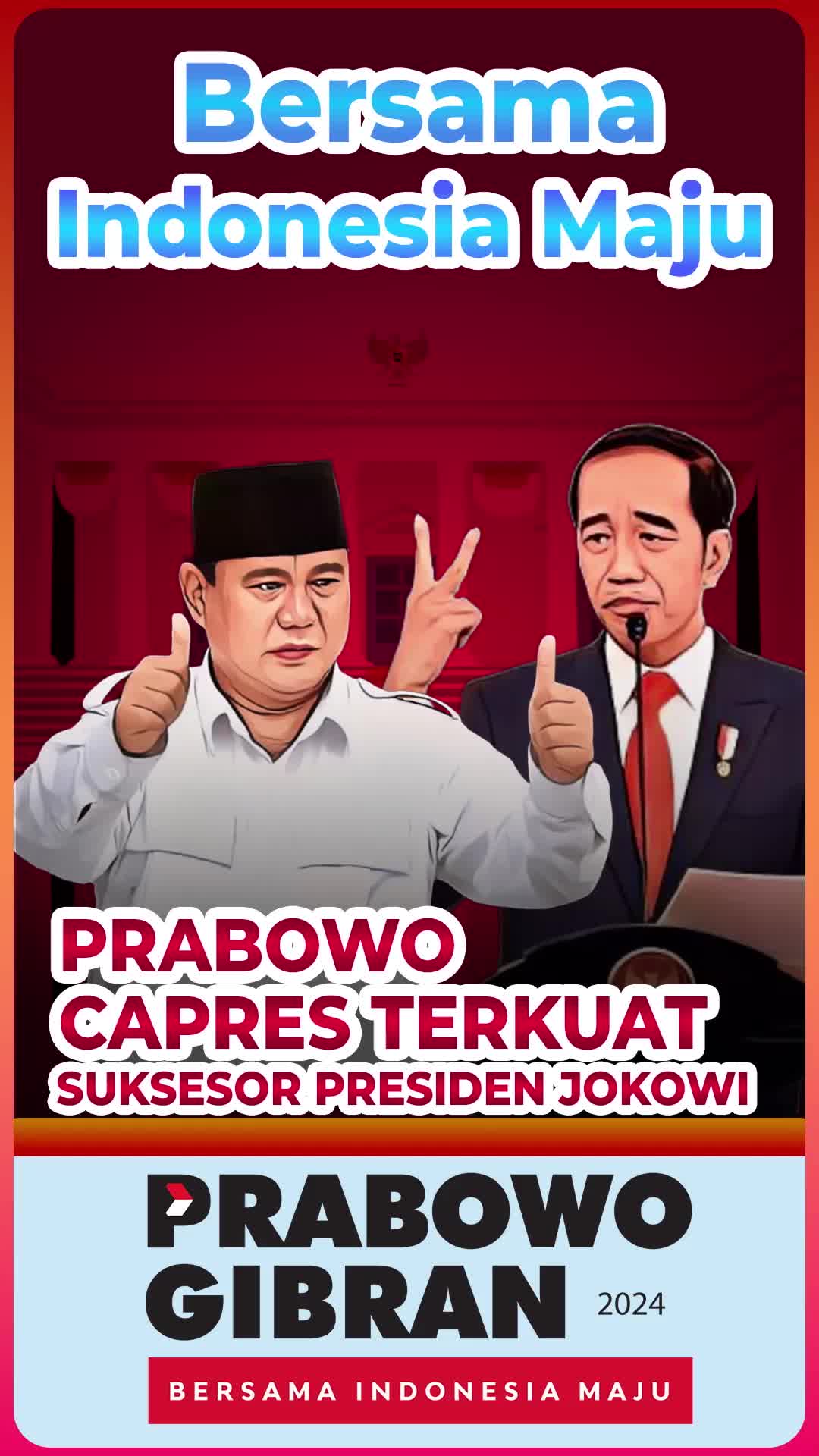@2024 Wayahe Prabowo-Gibran