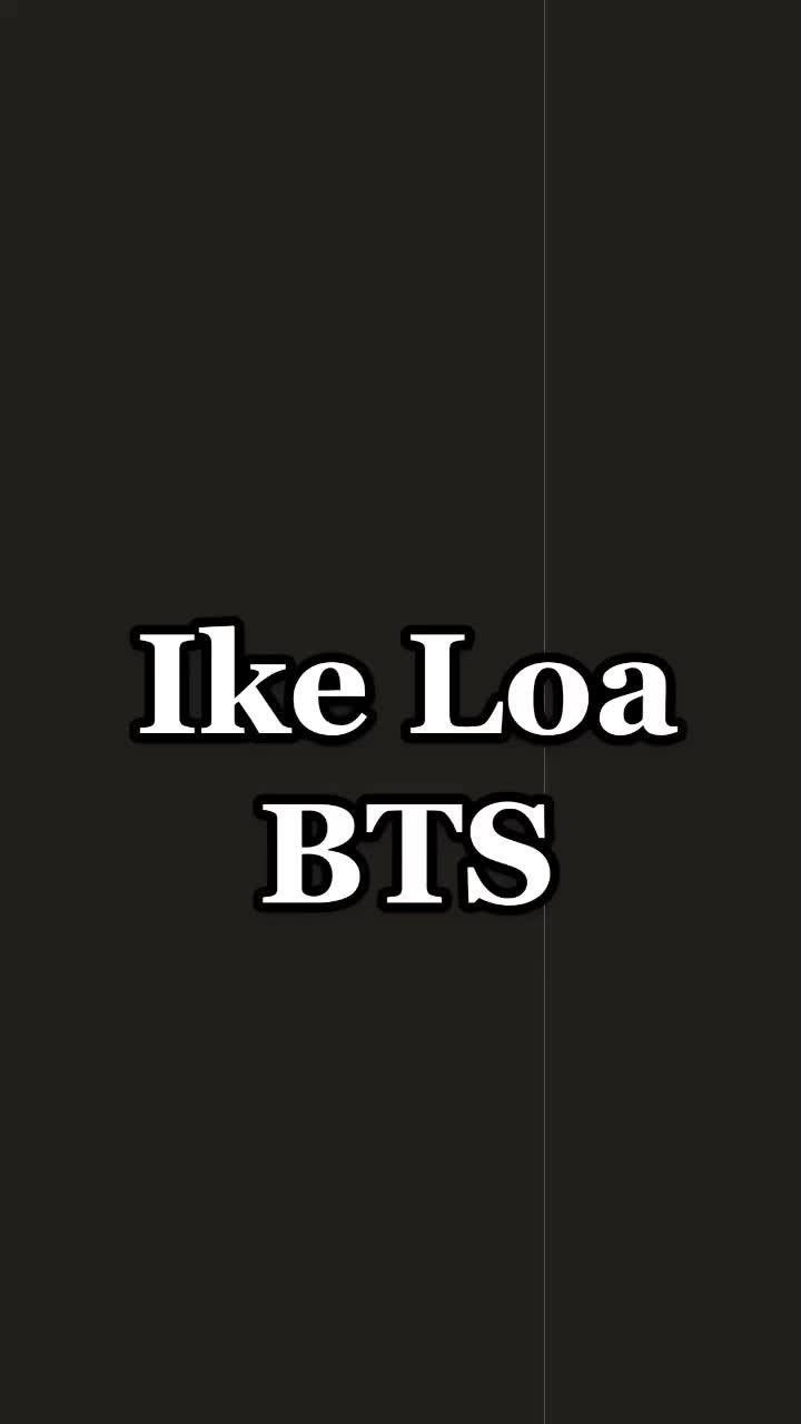 @&lsquo;Ike Loa