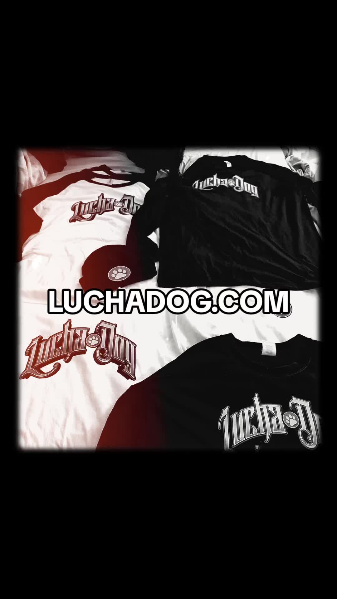 @Lucha Dog