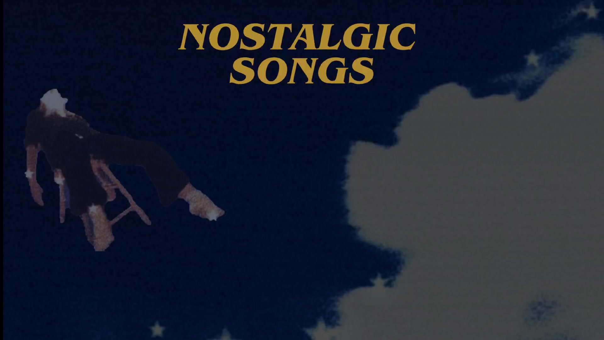 @NOSTALGIC SONGS