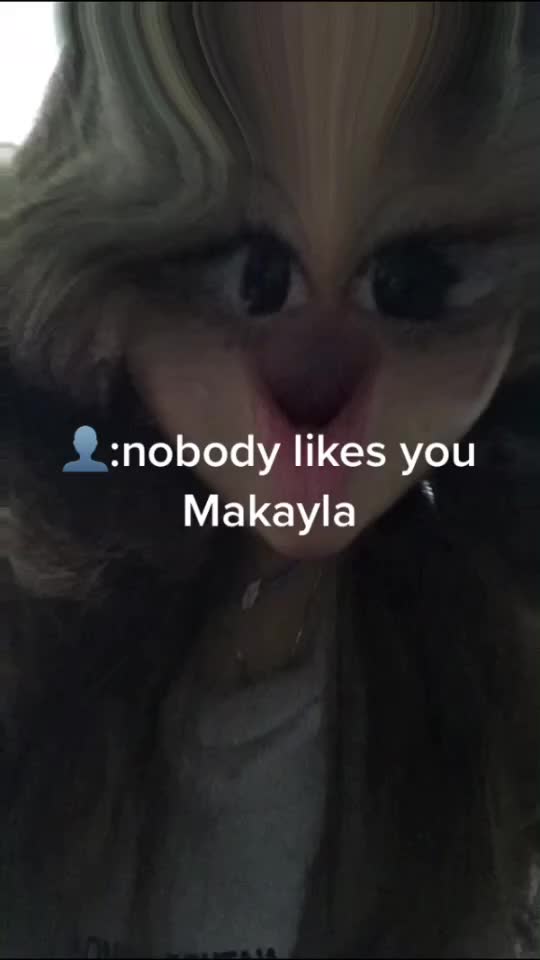 @Makayla🙀‼️