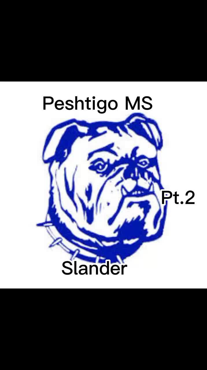@Peshtigo Middle School Slander