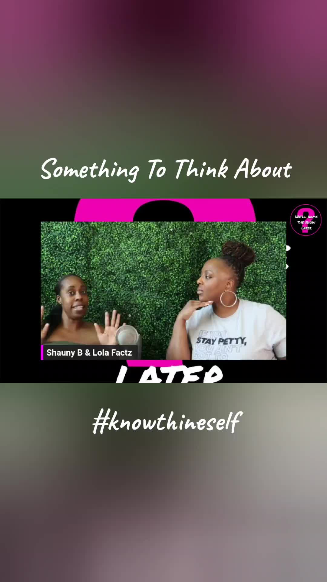 @We'll Name The Show Later