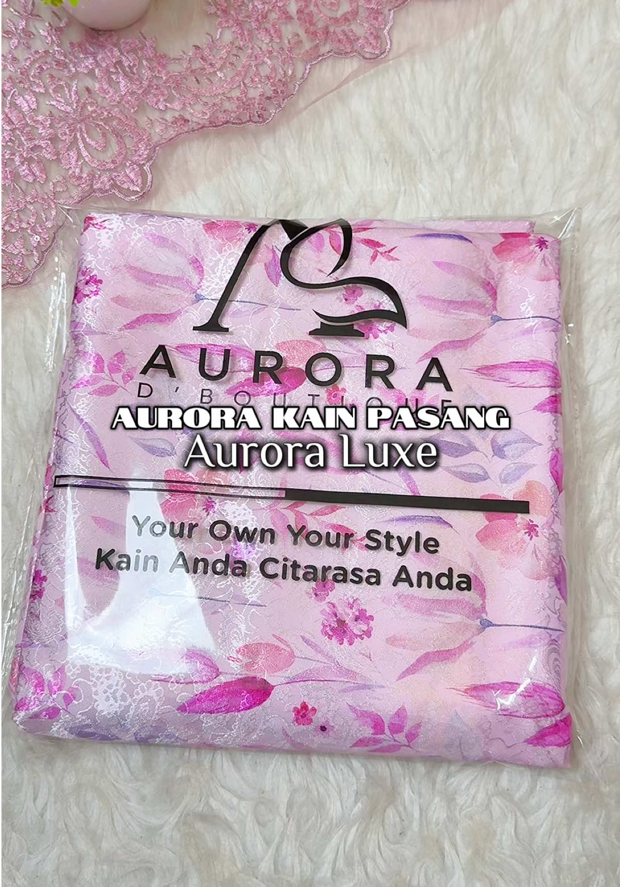 @AURORA Kain Pasang