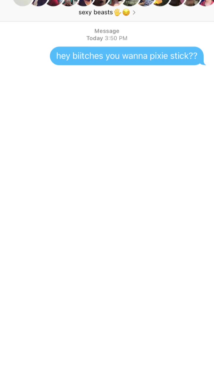 @texts😫🙌