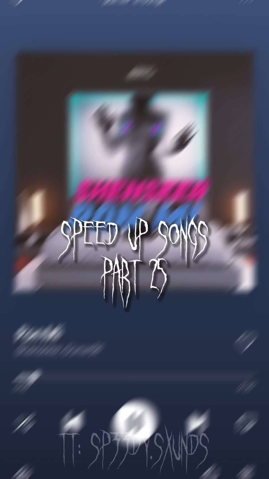 @sped up songs