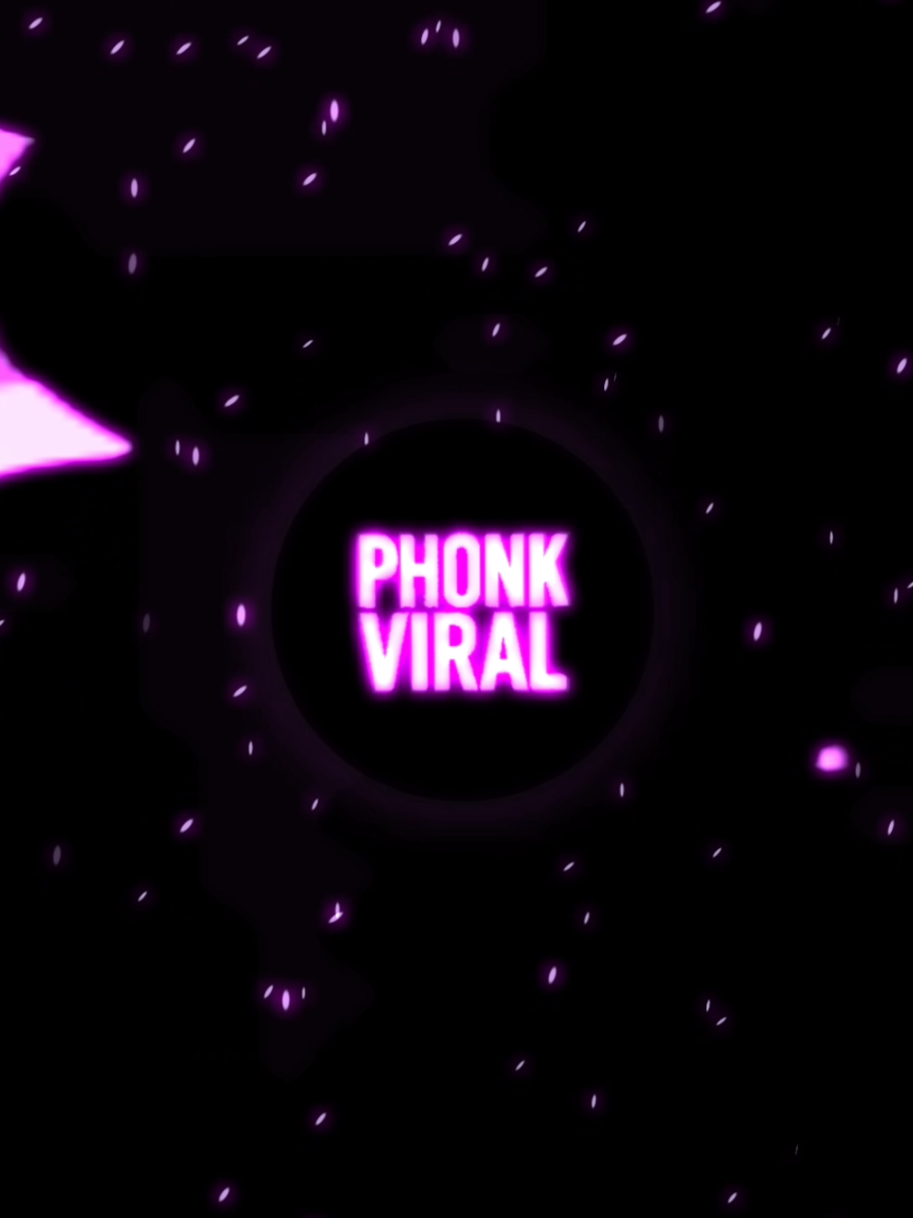 @PHONK VIRAL