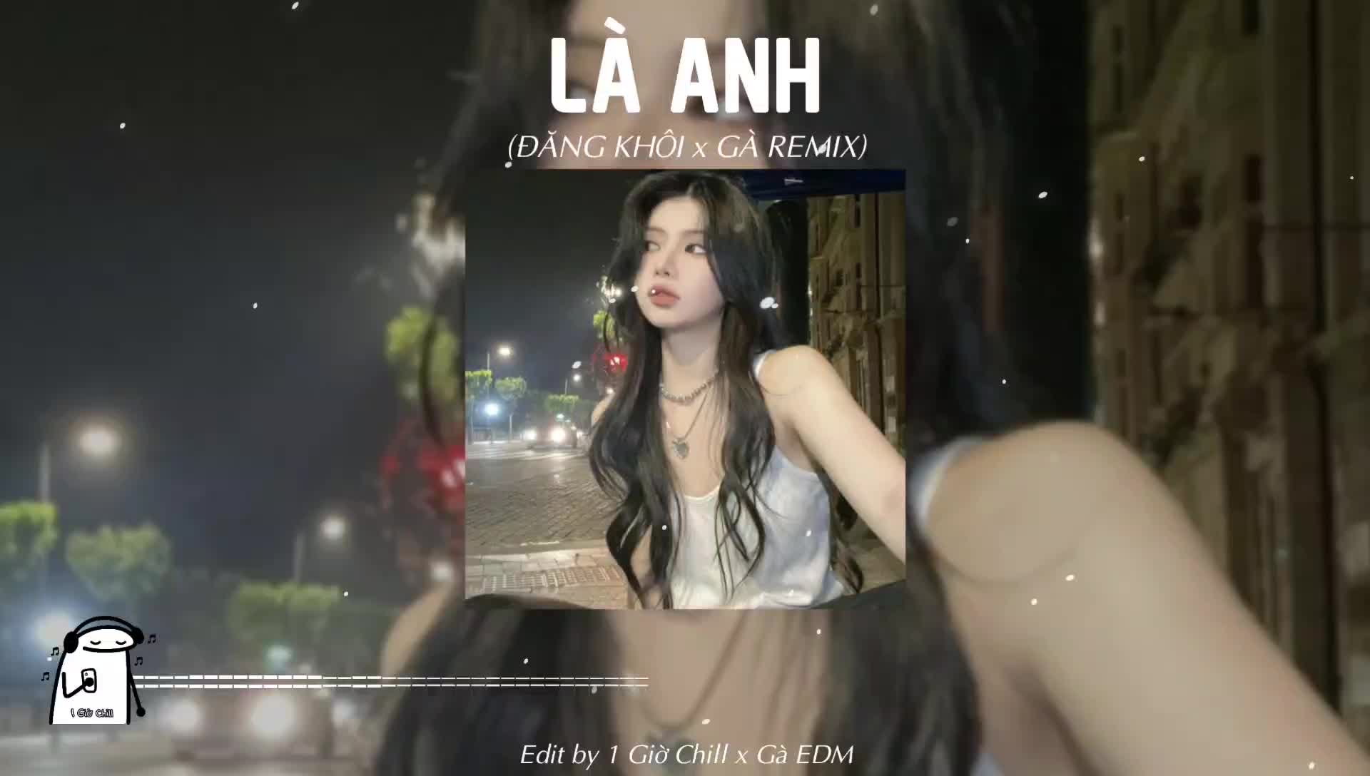 @1 Giờ Chill