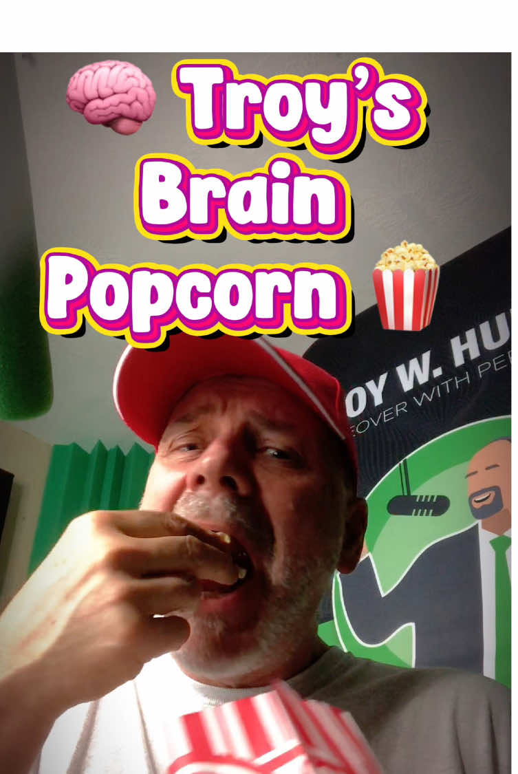 @Troy&rsquo;s Brain Popcorn