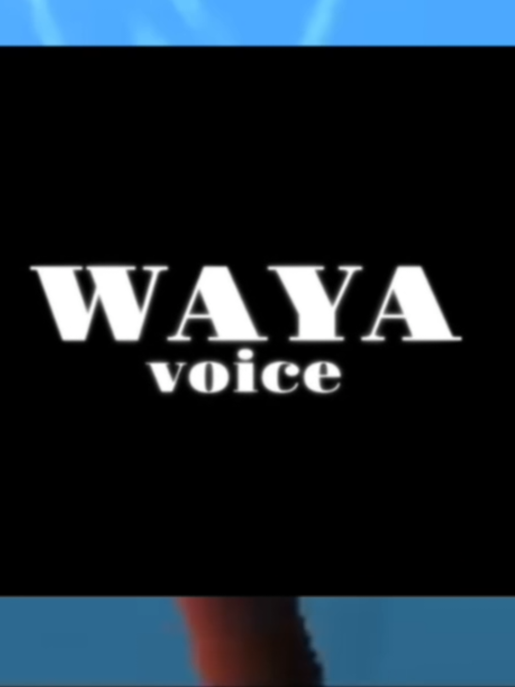 @WayaVoice