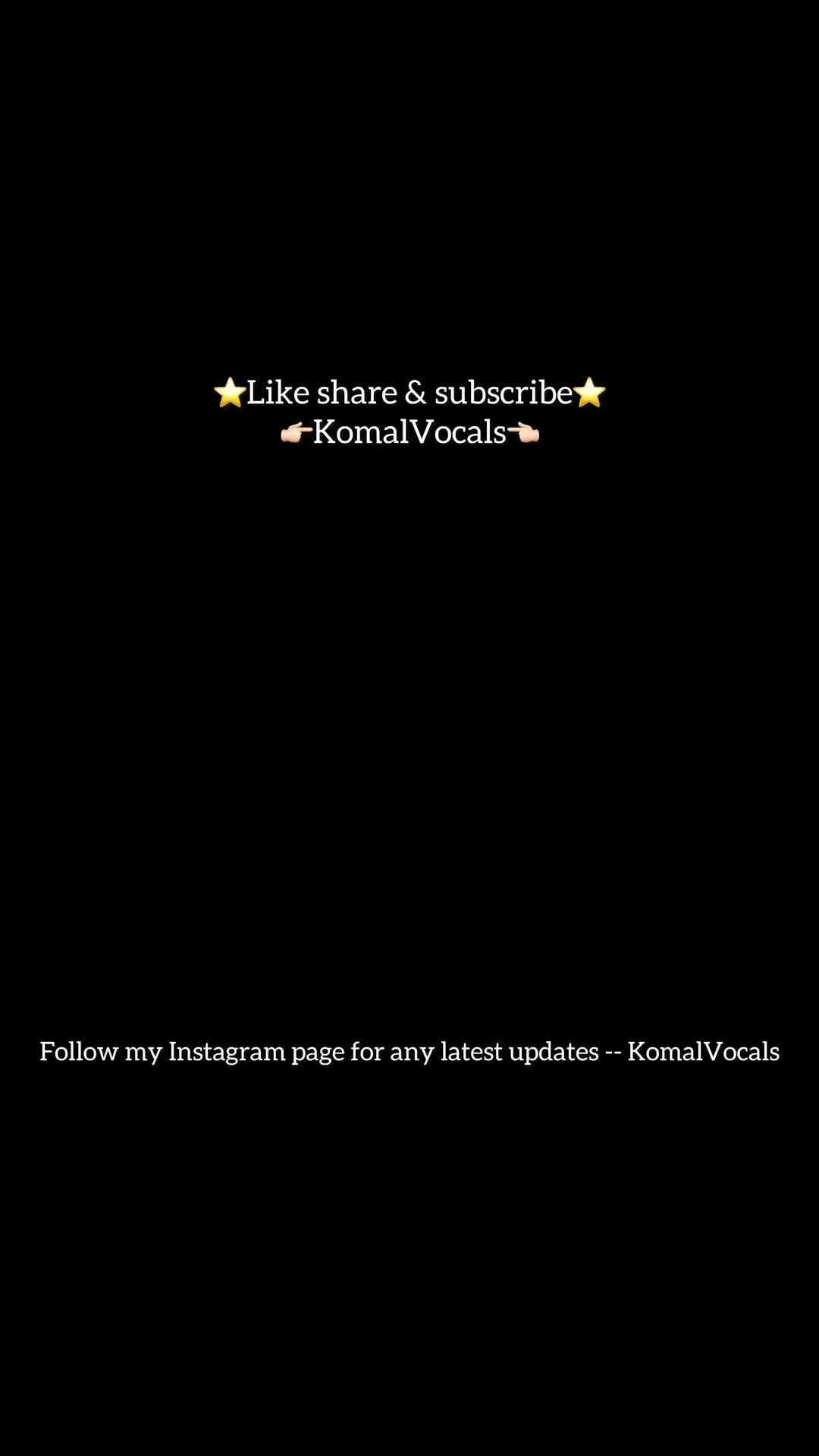 @Komal Vocals