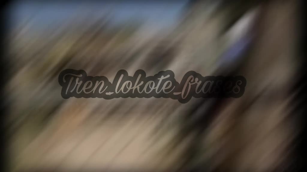 @tren_lokote_frases