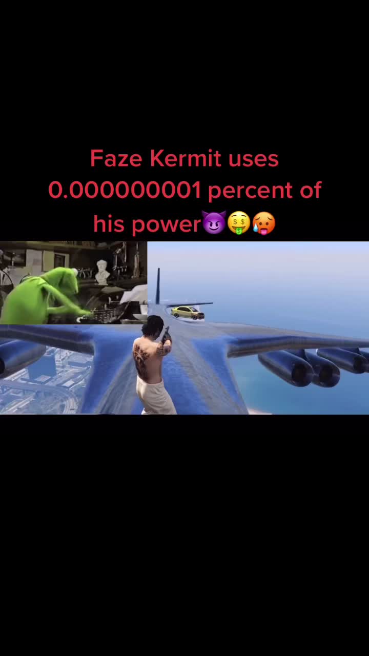 @FaZe Kermit