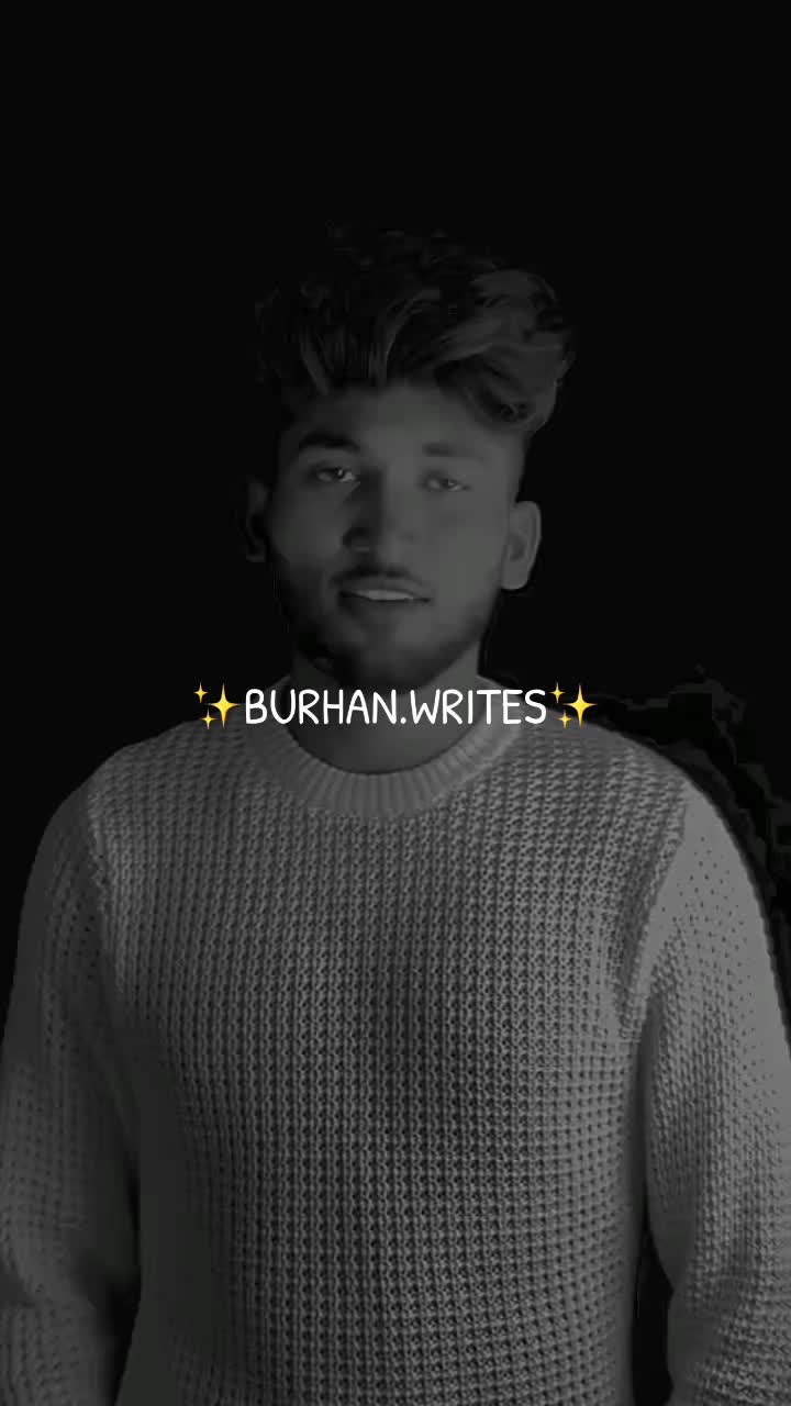 @BURHAN.WRITES