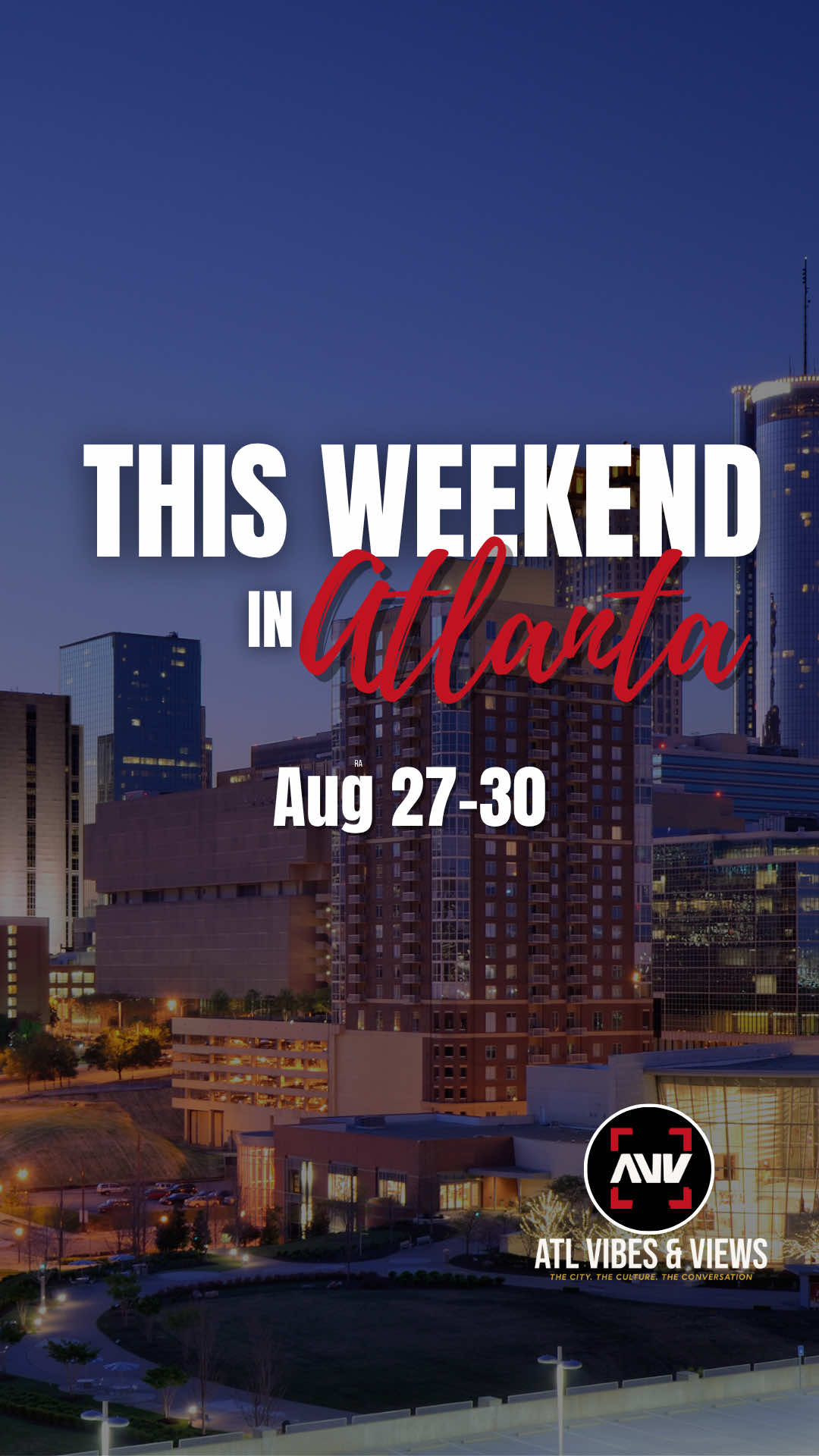 @ATL Vibes & Views
